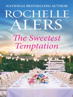 The Sweetest Temptation - ebook
